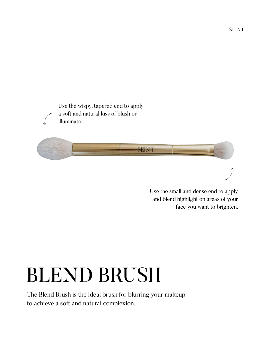 Seint Blend Brush diagram showing the wispy tapered end for blush and the small dense end for highlight