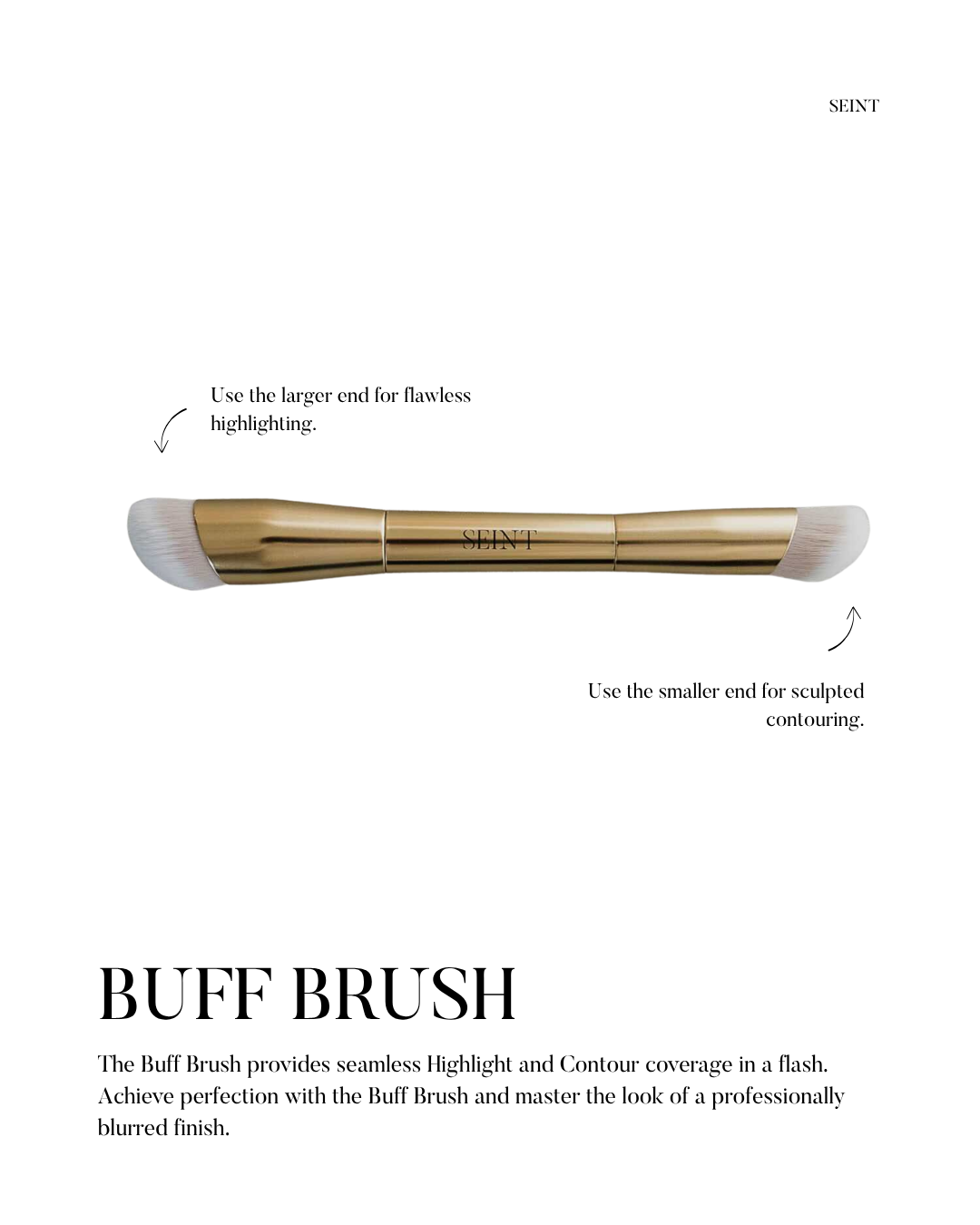 Seint Buff Brush diagram noting the larger end for flawless highlighting and the smaller end for sculpted contouring