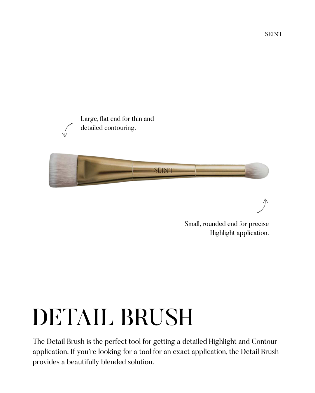 Seint Detail Brush infographic labeling the large flat contouring end and small rounded end for precise highlight
