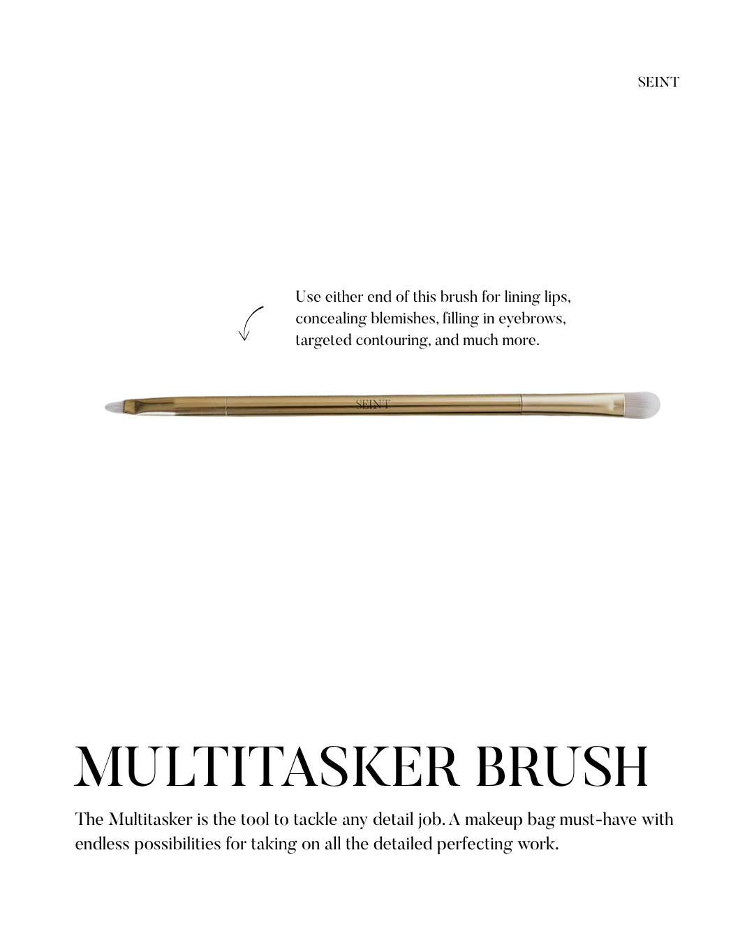 Seint Multitasker Brush infographic noting either end works for lining lips, concealing, brows, and contouring